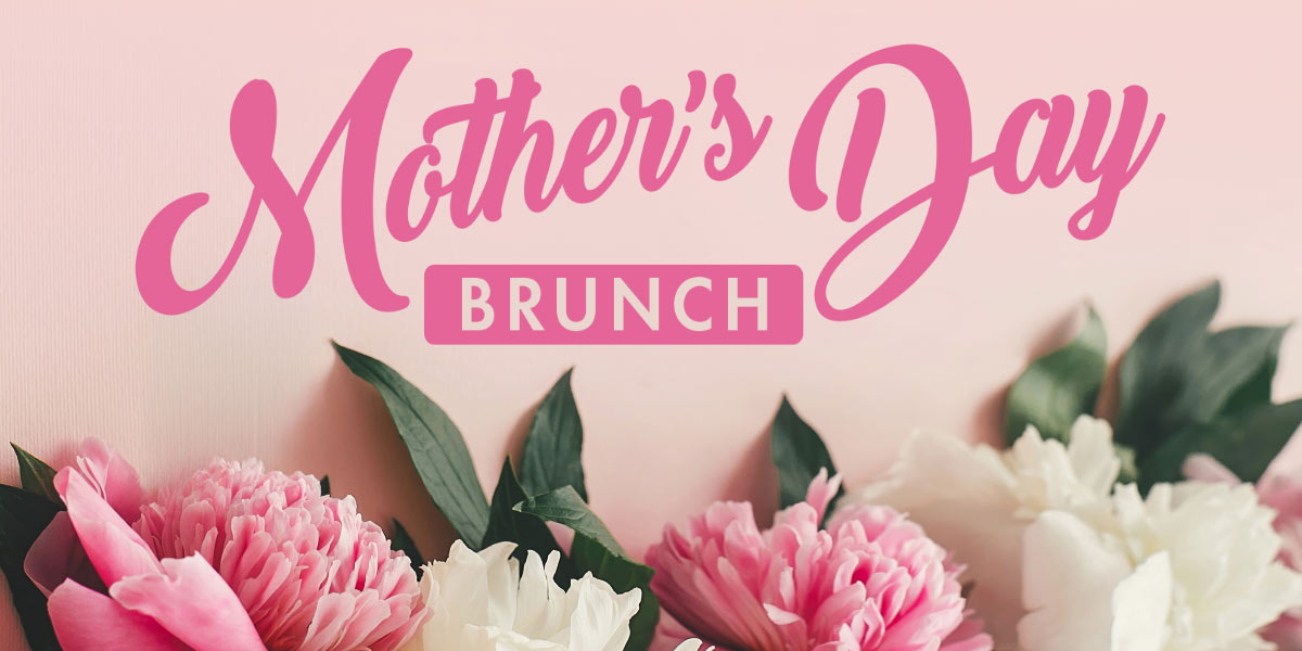 Pink and white flowers at the bottom with the text “Mother’s Day Brunch” in bold pink letters on a light pink background.