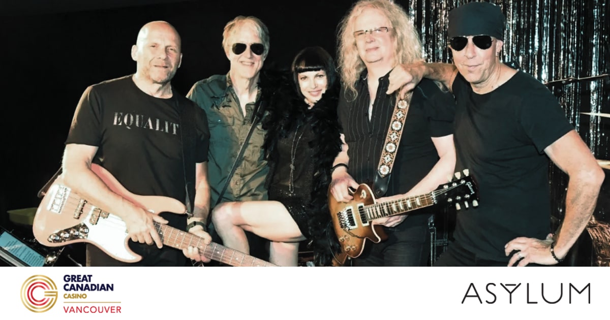 Five musicians pose with guitars and a female vocalist in front of a shiny backdrop. Four men are dressed in casual dark clothing, and the woman wears a feathered black outfit. "Great Canadian Casino Vancouver" and "ASYLUM" logos are visible.