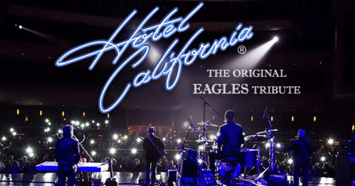 A band performs on stage before a large audience with "Hotel California The Original Eagles Tribute" written in bright script and block text over the image. Audience members hold up torches, illuminating the dark venue.