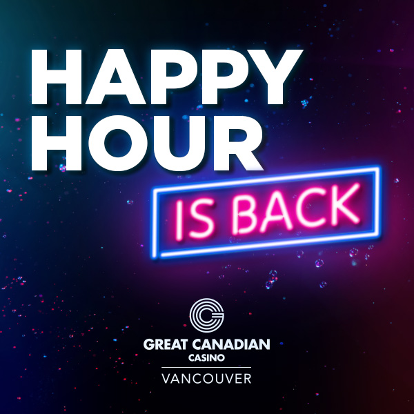 Happy Hour is Back in Asylum at Great Canadian Casino Vancouver