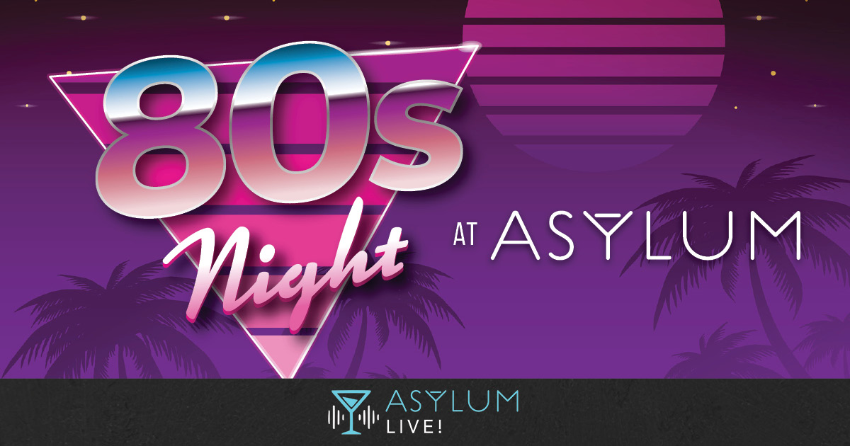 80s Night in Asylum - Great Canadian Casino Vancouver
